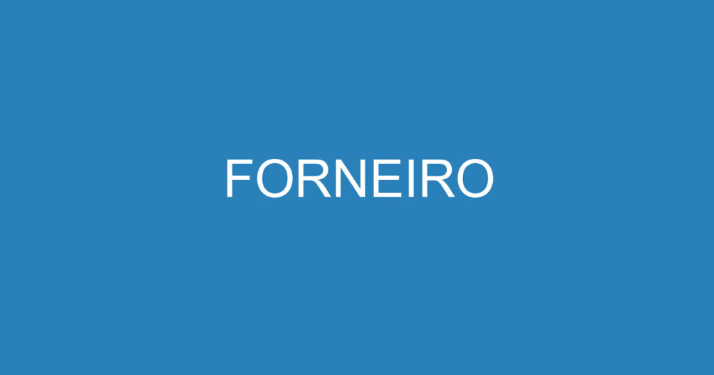 FORNEIRO 1