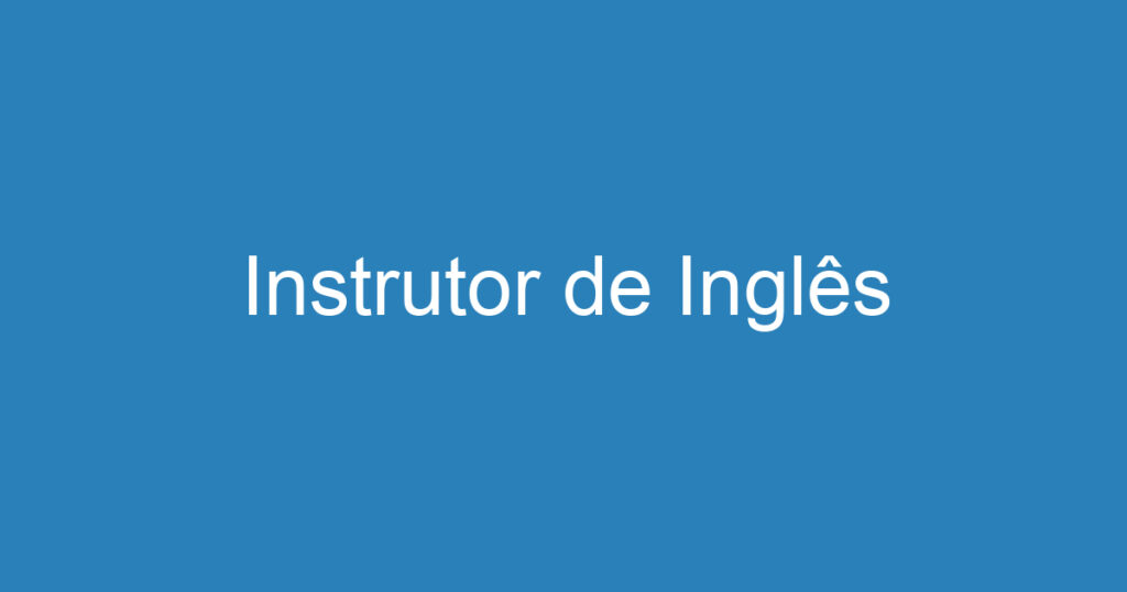 Instrutor de Inglês 1