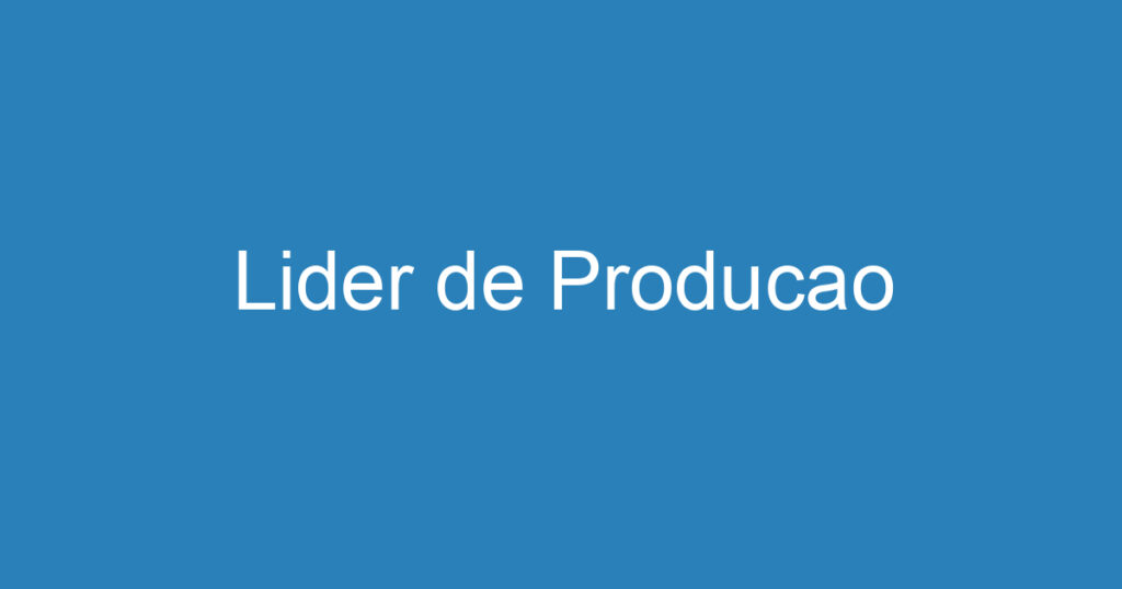 Lider de Producao 1