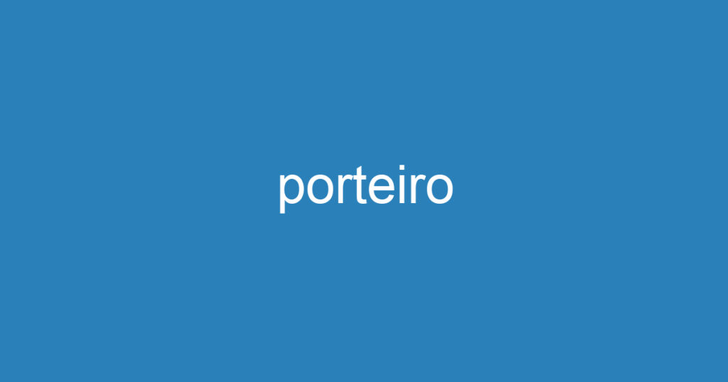 porteiro 1