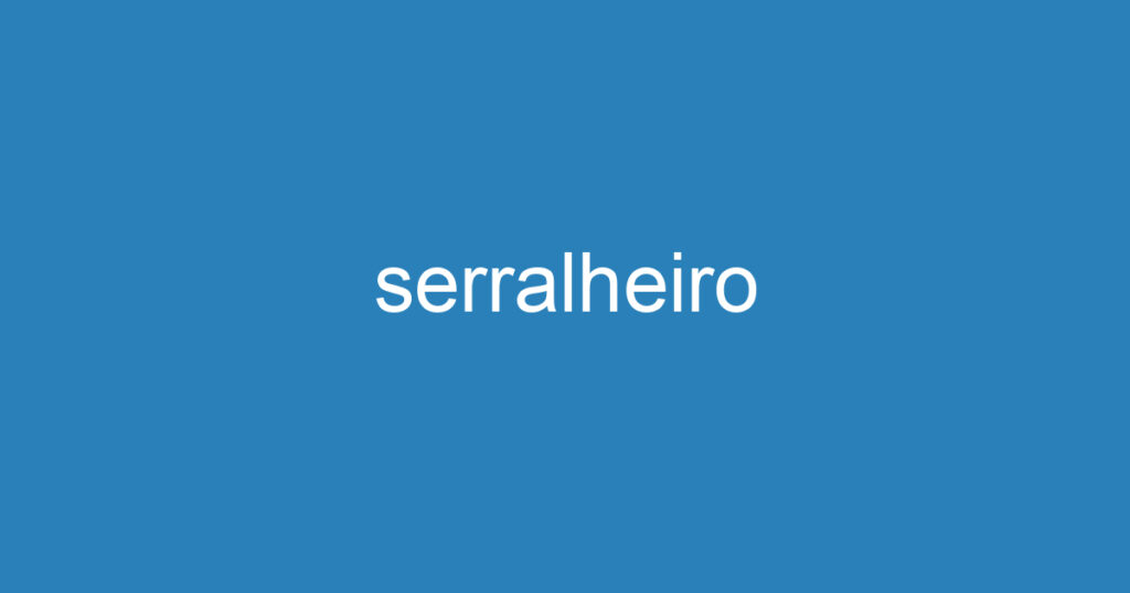 serralheiro 1