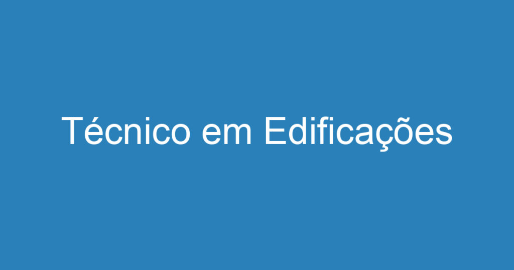 Técnico em Edificações 1