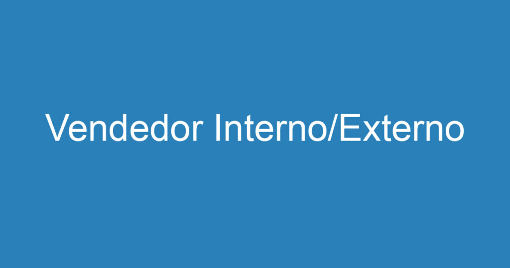 Vendedor Interno/Externo 1