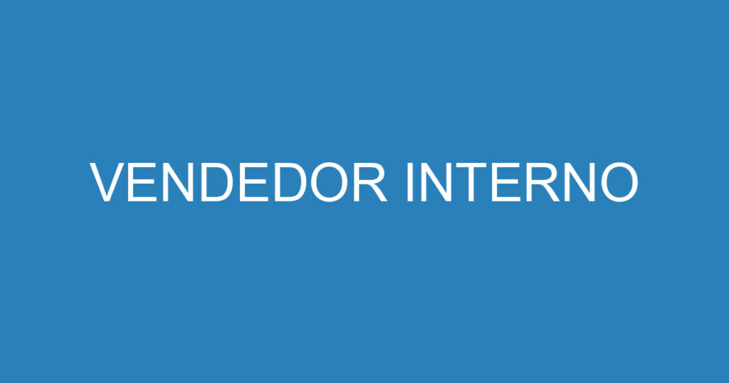 VENDEDOR INTERNO 1