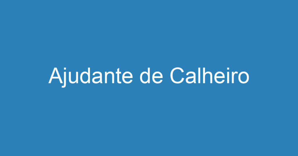 Ajudante de Calheiro 1