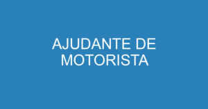 AJUDANTE DE MOTORISTA 9