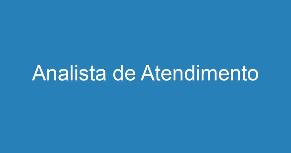 Analista de Atendimento 1