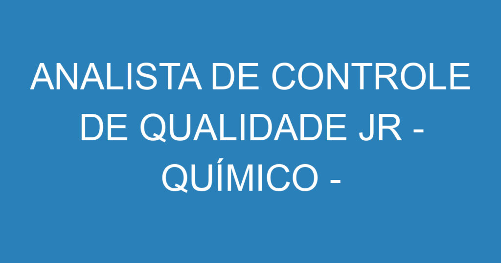 ANALISTA DE LABORATÓRIO QUÍMICO 1