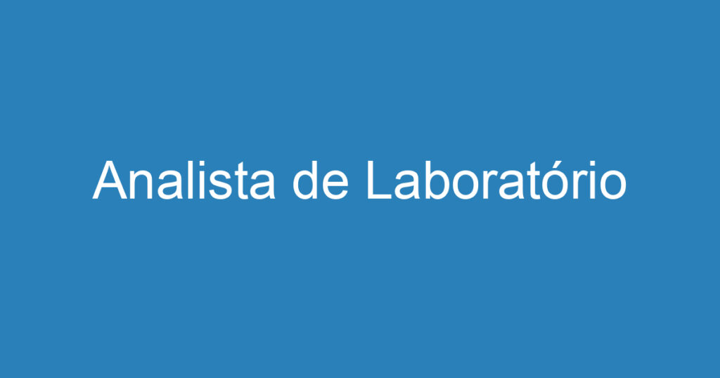 Analista de Laboratório 1