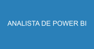 ANALISTA DE POWER BI 13