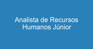 Analista de Recursos Humanos Júnior 6