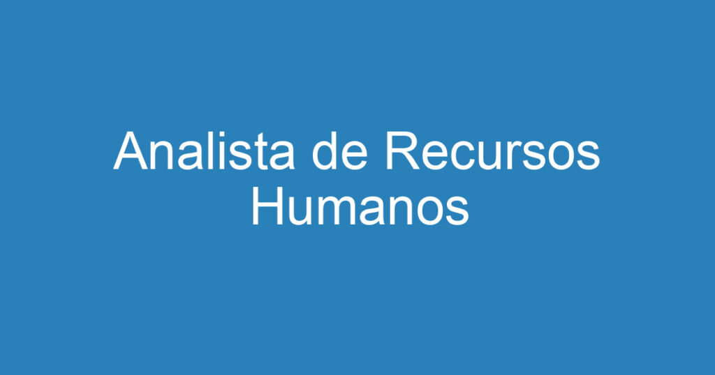 Analista de Recursos Humanos 1