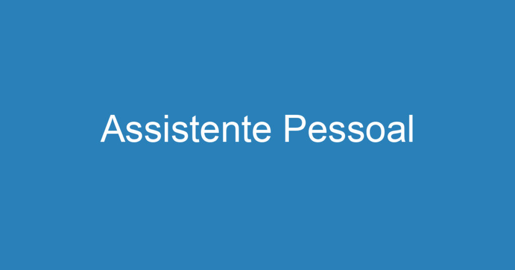 Assistente Pessoal 1