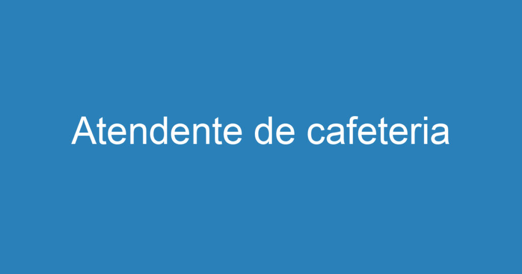 Atendente de cafeteria 1