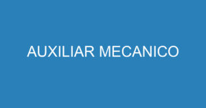 AUXILIAR MECANICO 2