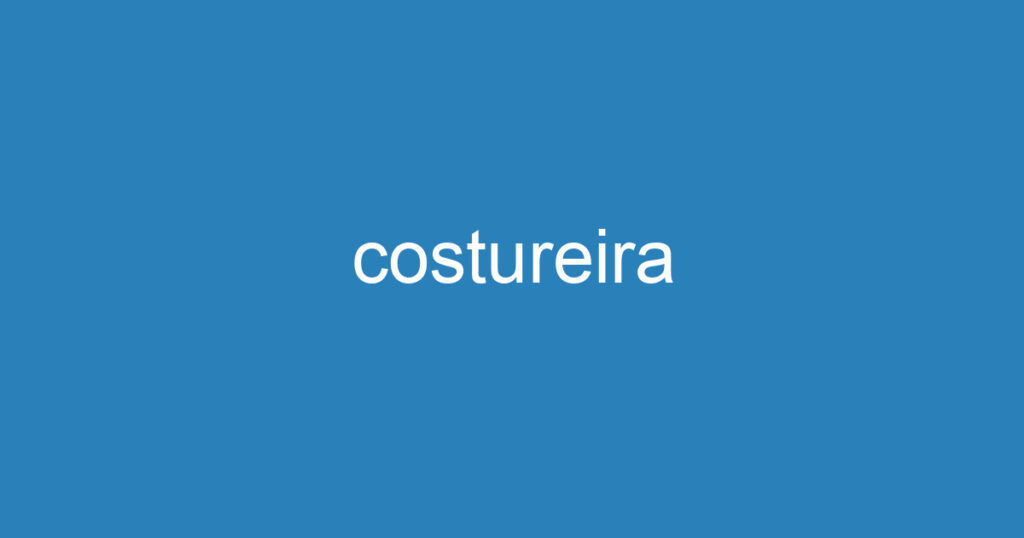 costureira 1