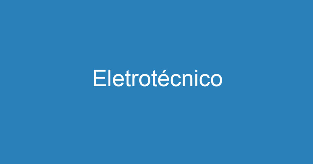 Eletrotécnico 1