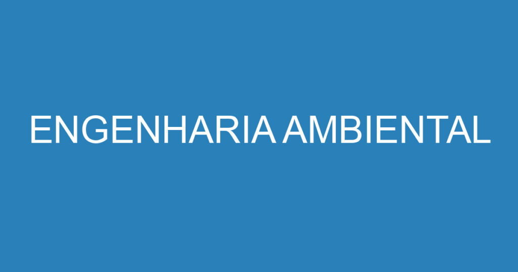 ENGENHARIA AMBIENTAL 1