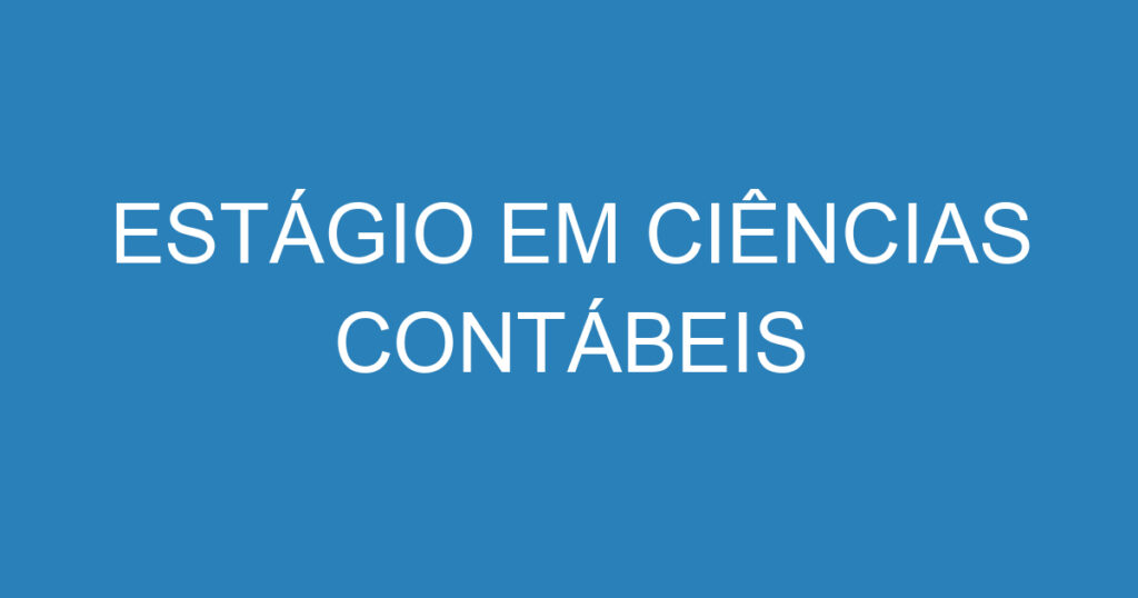 ESTÁGIO EM CIÊNCIAS CONTÁBEIS 1