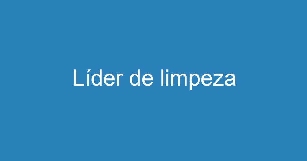 Líder de limpeza 1