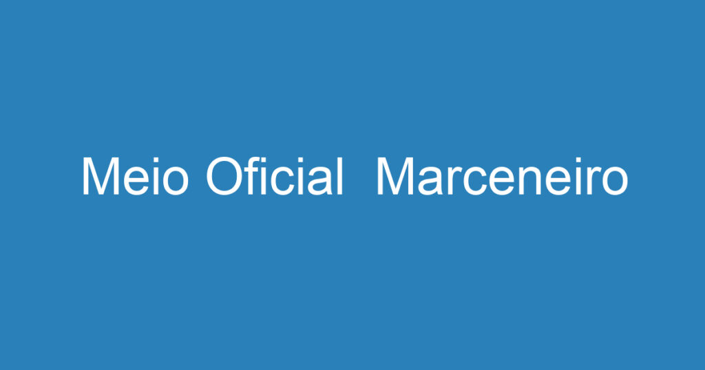 Meio Oficial Marceneiro 1