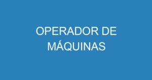 OPERADOR DE MÁQUINAS 9