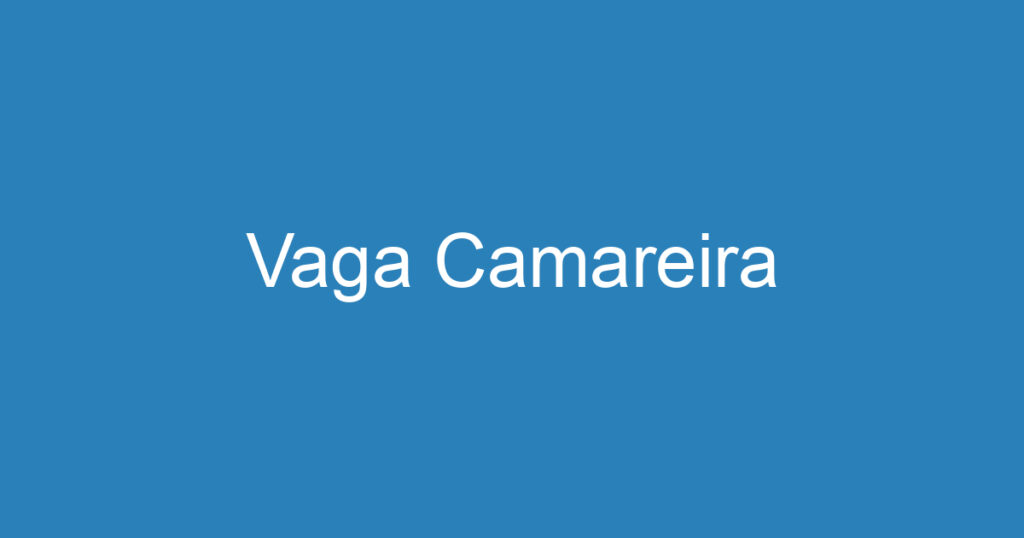 Vaga Camareira 1