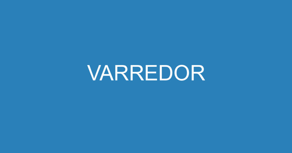 VARREDOR 1