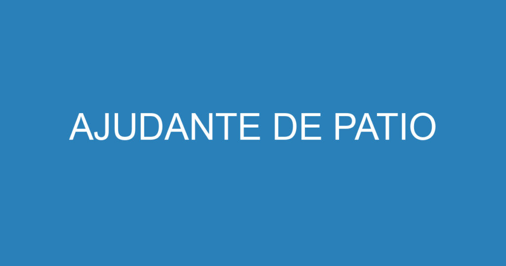 AJUDANTE DE PATIO 1