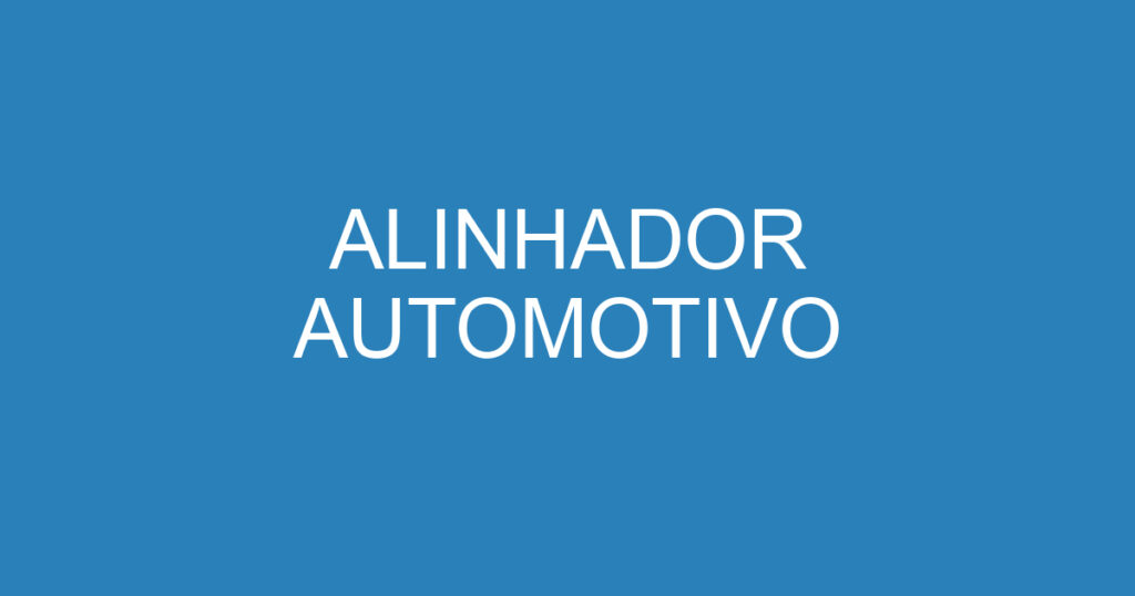 ALINHADOR AUTOMOTIVO 1