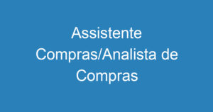 Assistente Compras/Analista de Compras 14