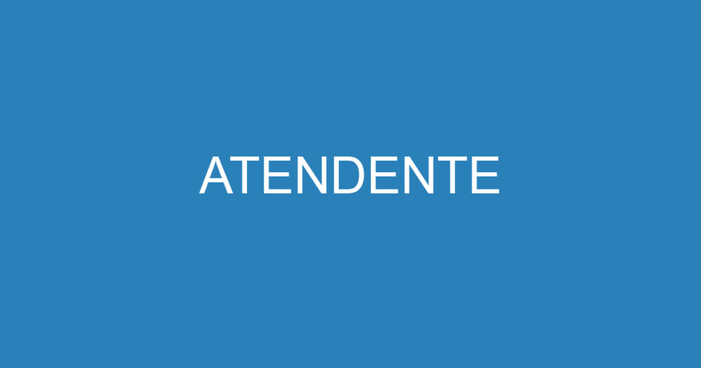 ATENDENTE 1