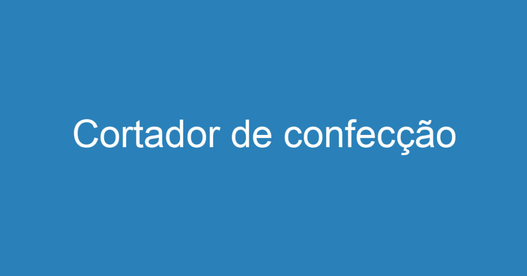 Cortador de confecção 1