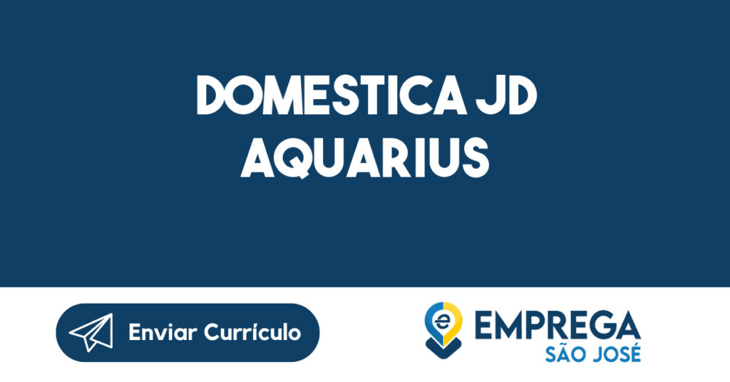 Domestica Jd Aquarius -São José dos Campos - SP 1