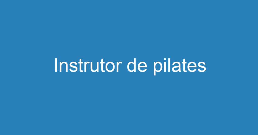 Instrutor de pilates 1