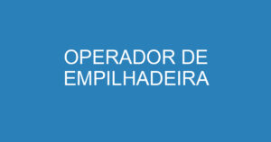 OPERADOR DE EMPILHADEIRA 3