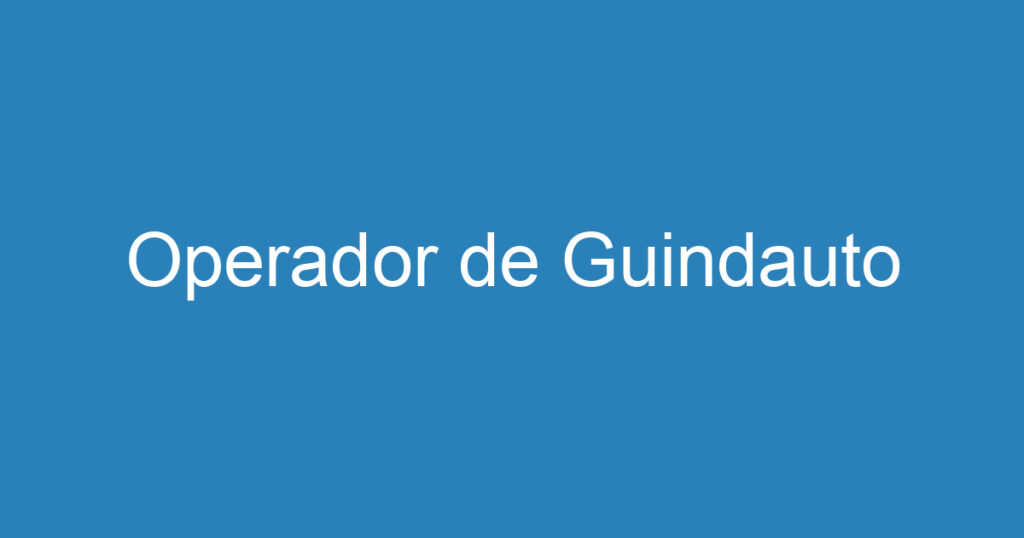 Operador de Guindauto 1