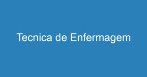 Tecnica de Enfermagem 5