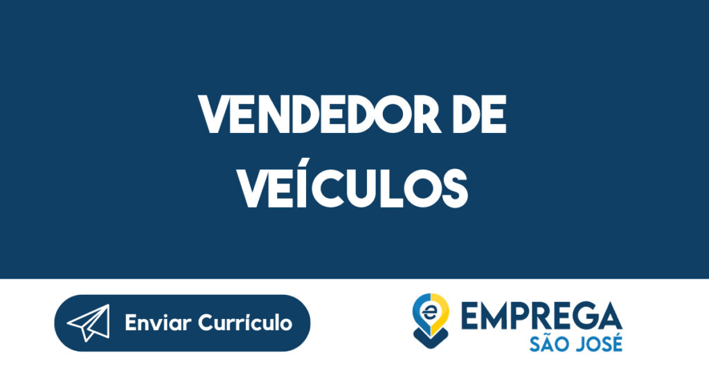 Vendedor de Veículos-São José dos Campos - SP 1