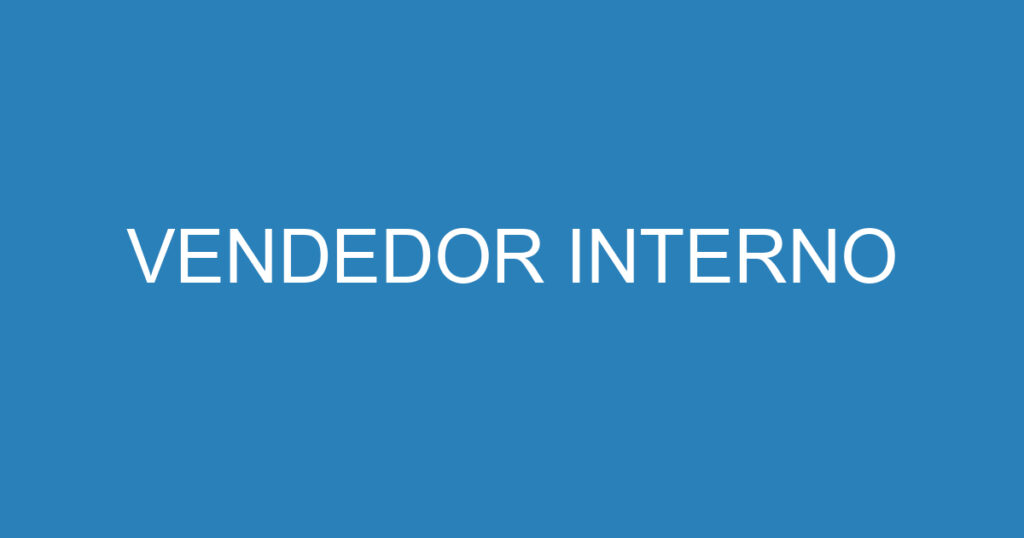 VENDEDOR INTERNO 1