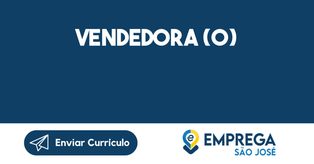 VENDEDORA (o)-São José dos Campos - SP 1