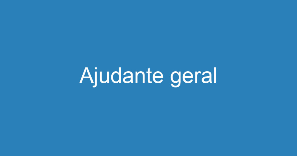 Ajudante geral 1