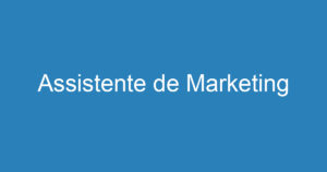 Assistente de Marketing 15