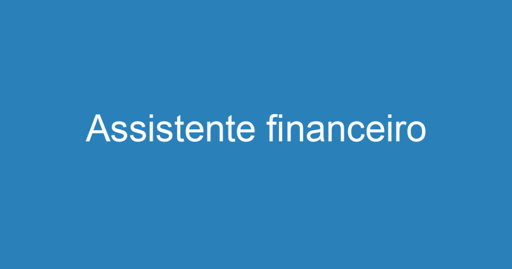 Assistente financeiro 1