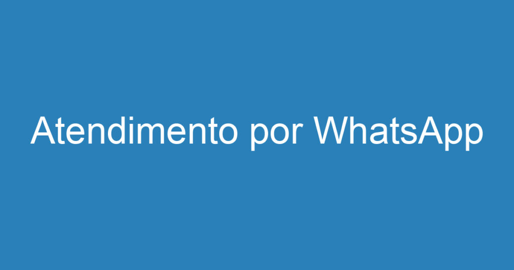 Atendimento por WhatsApp 1