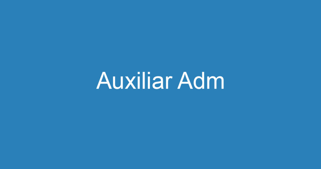 Auxiliar Adm 1