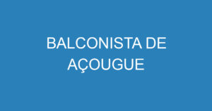 BALCONISTA DE AÇOUGUE 8