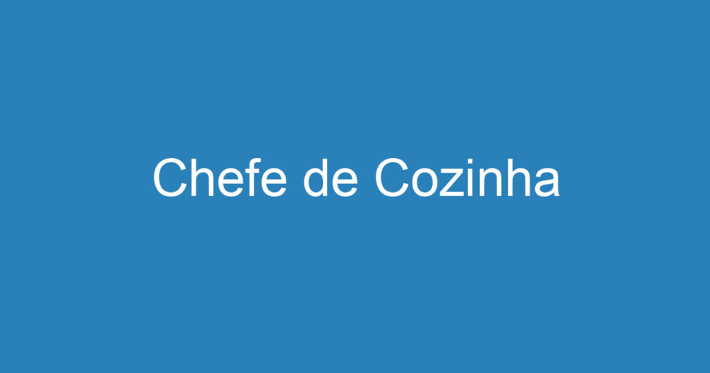 Chefe de Cozinha 1