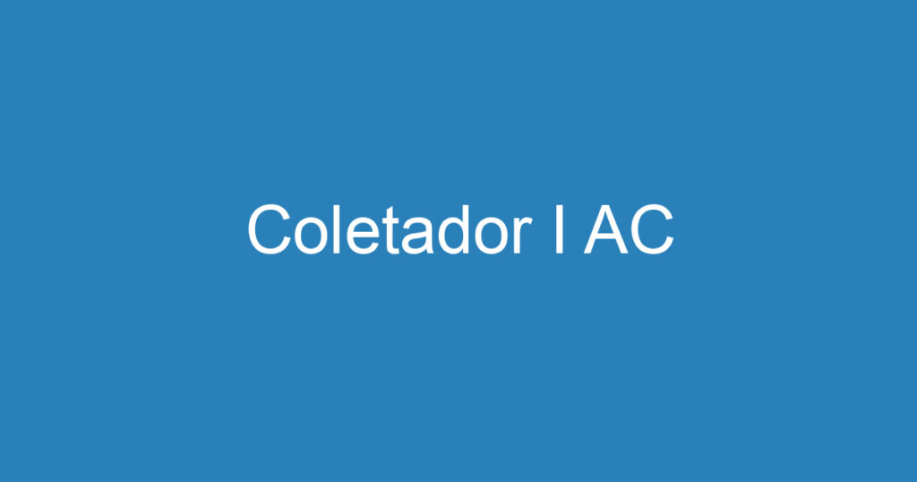 Coletador I AC 1