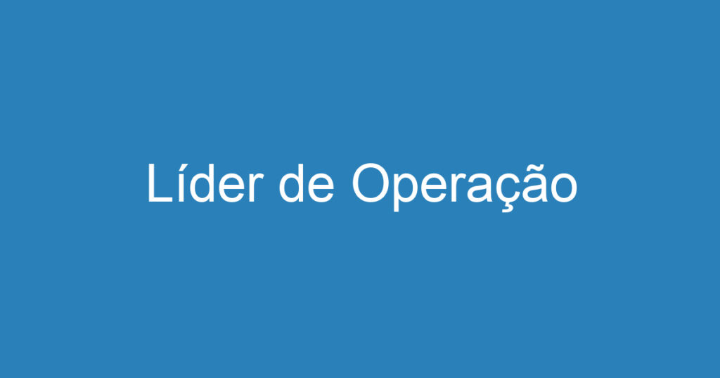 Líder de Operação 1